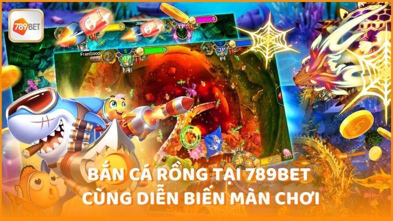 Ban Ca Rong Tai 789bet Cung Dien Bien Man Choi (1)