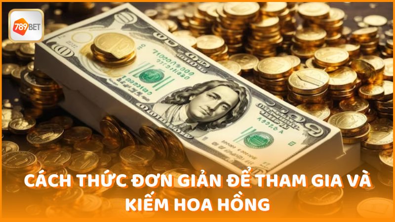 Cach Thuc Don Gian De Tham Gia Va Kiem Hoa Hong