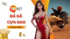 Da Ga Cua Dao 789bet (1)