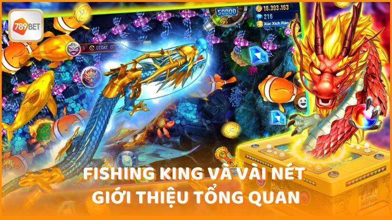 Fishing King Va Vai Net Gioi Thieu Tong Quan